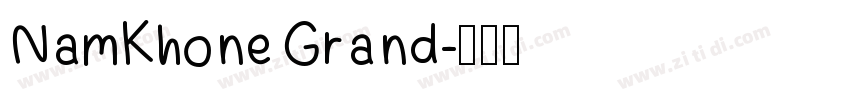 NamKhone Grand字体转换